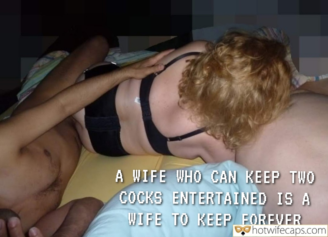Threesome Texts Submitted by Users 🔥 No Panties My Favorite Flashing Dirty Talk hotwife caption: A WIFE WHO CAN KEEP TWO COCKS ENTERTAINED IS A WIFE TO KEEP FOREVER! Redheaded Wifey and Her 2 Lovers